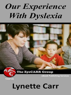 cover image of Our Experience With Dyslexia